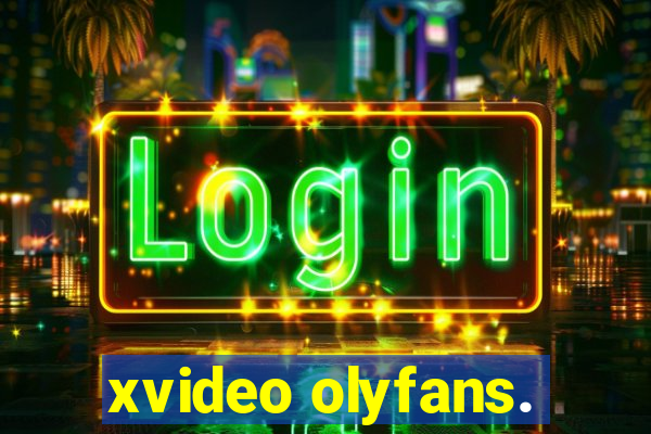 xvideo olyfans.